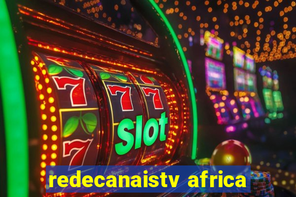 redecanaistv africa